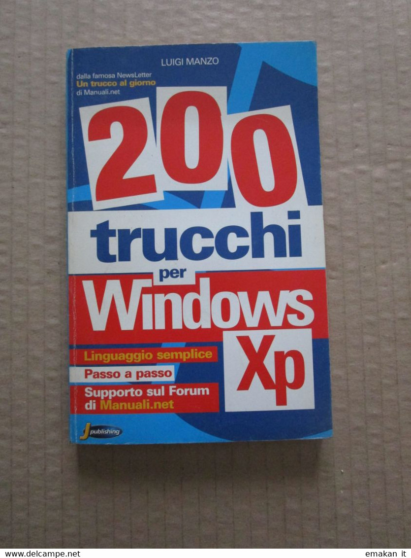 # 200 TRUCCHI PER WINDOWS XP - Informatica