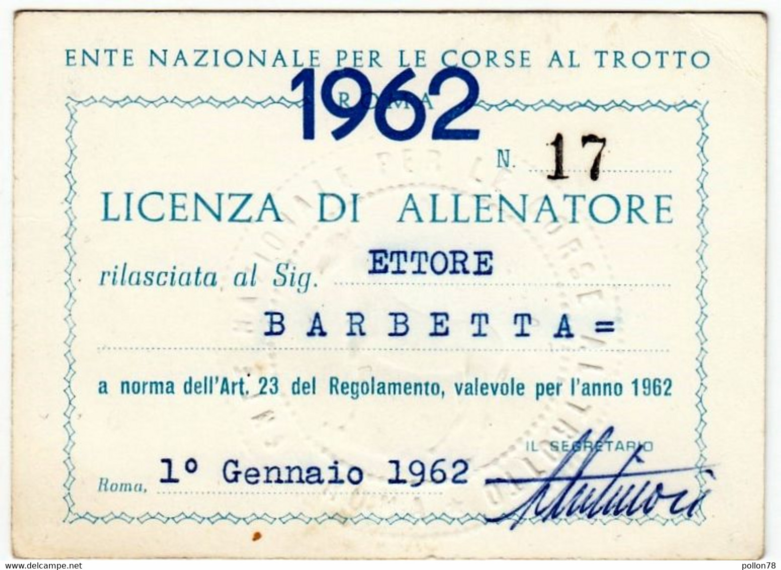 IPPICA - ENTE NAZIONALE PER LE CORSE AL TROTTO - ROMA - 1962 - LICENZA DI ALLENATORE - ETTORE BARBETTA - CAVALLI - Equitation