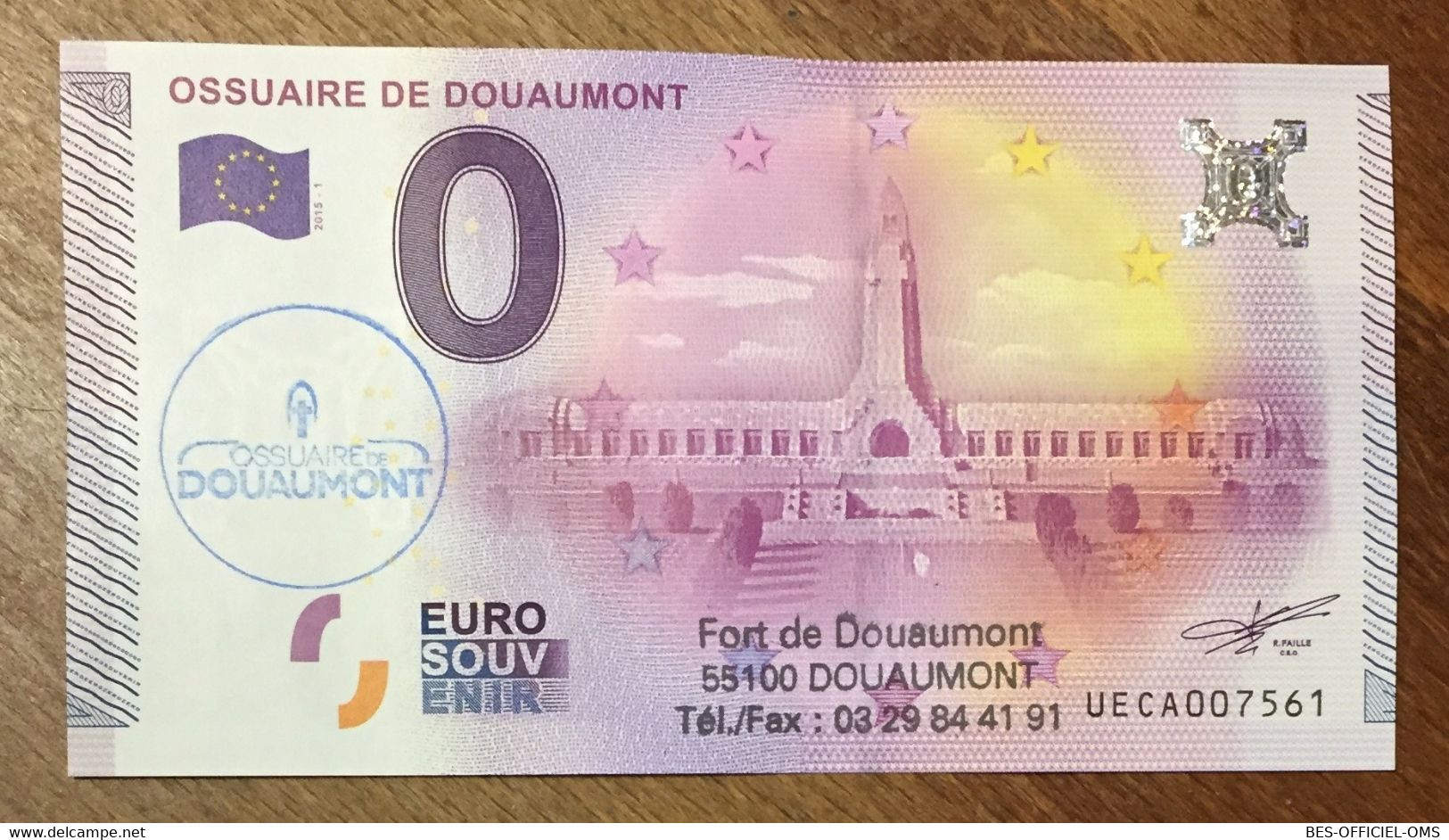 2015 BILLET 0 EURO SOUVENIR DPT 55 OSSUAIRE DE DOUAUMONT + TAMPON ZERO 0 EURO SCHEIN BANKNOTE PAPER MONEY - Privatentwürfe