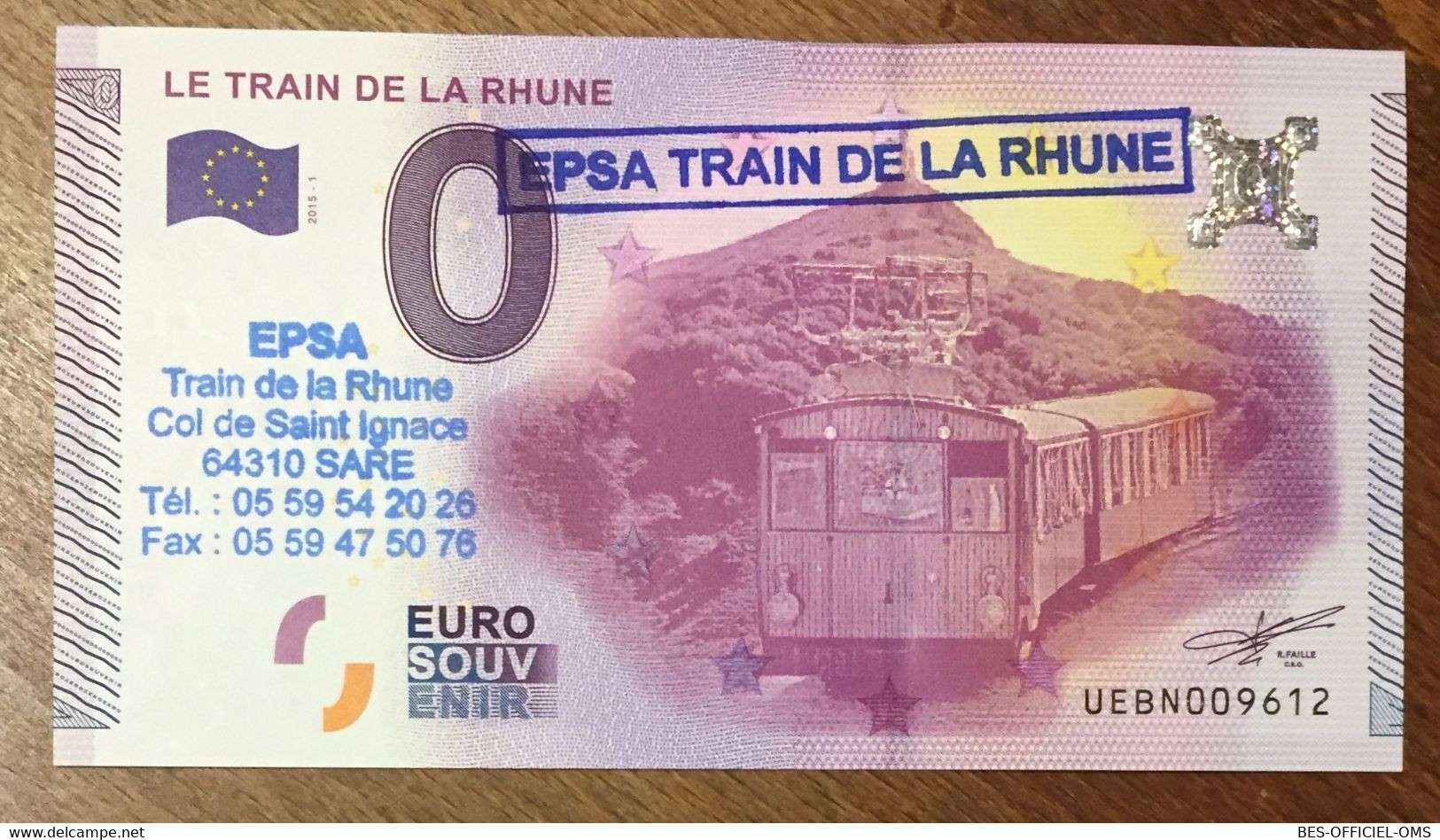 2015 BILLET 0 EURO SOUVENIR DPT 64 LE TRAIN DE LA RHUNE + TAMPON ZERO 0 EURO SCHEIN BANKNOTE PAPER MONEY - Essais Privés / Non-officiels