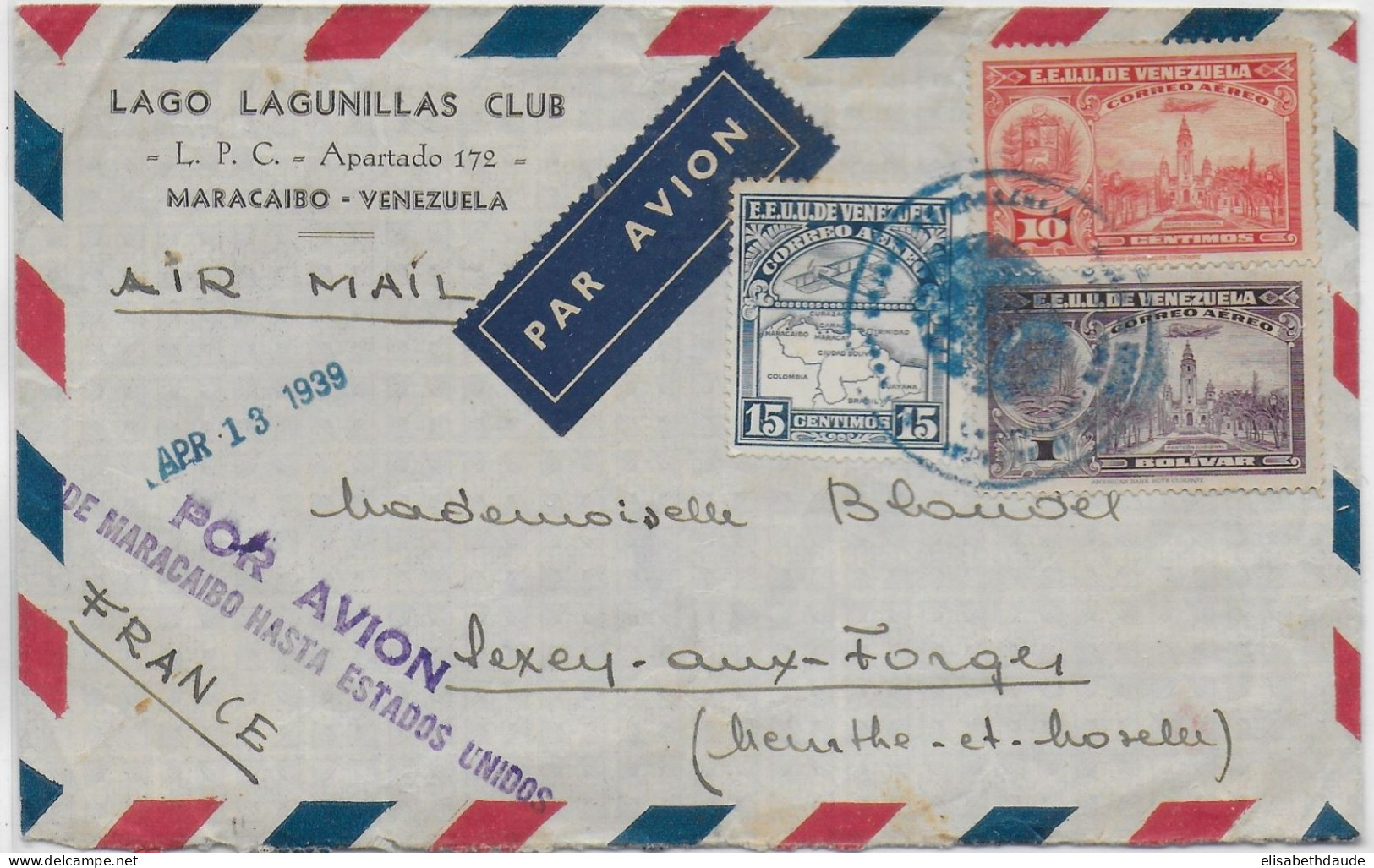 VENEZUELA - 1939 - ENVELOPPE Par AVION Via ETATS UNIS ! De MARACAIBO => SEXEY / PONT ST VINCENT (MEURTHE ET MOSELLE) - Venezuela