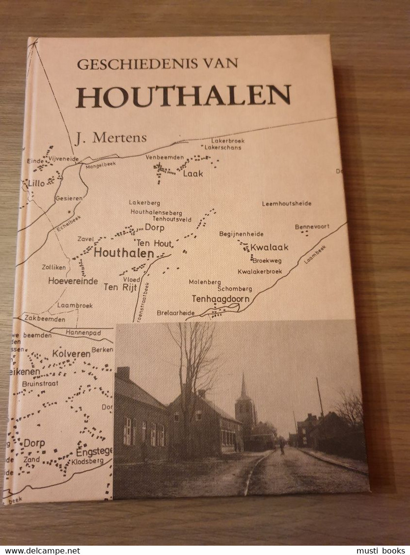 HOUTHALEN HELCHTEREN Geschiedenis Van Houthalen. - Houthalen-Helchteren