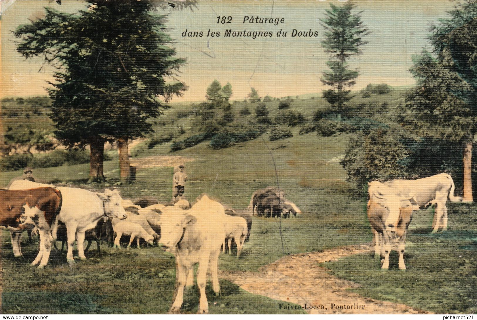 Pâturage Dans Les Montagnes Du Doubs. Couleurs, Toilée, Vernie. Edit Faivre-Locca à Pontarlier. Circ En 1913. B E. - Other & Unclassified