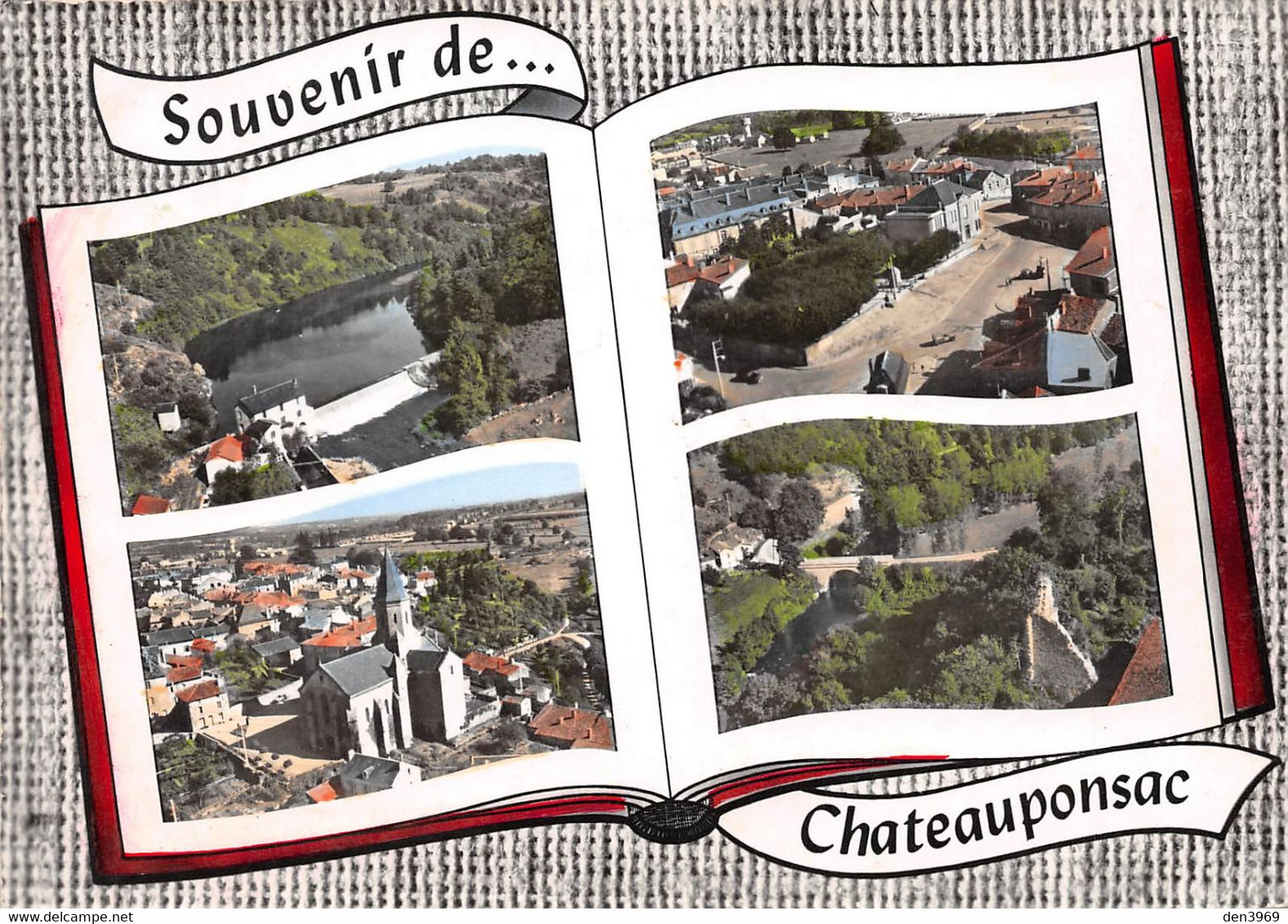 Souvenir De ... CHATEAUPONSAC - L'Usine - La Place - Vue Générale - Pont Et Ruines De Ventenat - Livre Ouvert - Chateauponsac