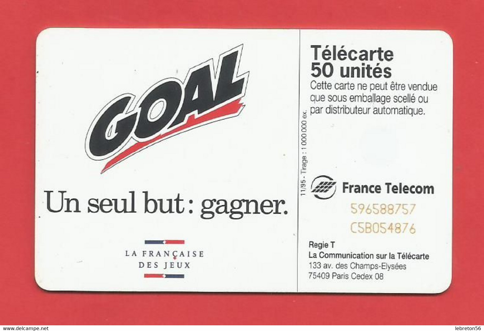 TELECARTE 50 U TIRAGE 1000 000 EX. La Française Des Jeux-- GOAL ---- X 2 Scan - Spiele