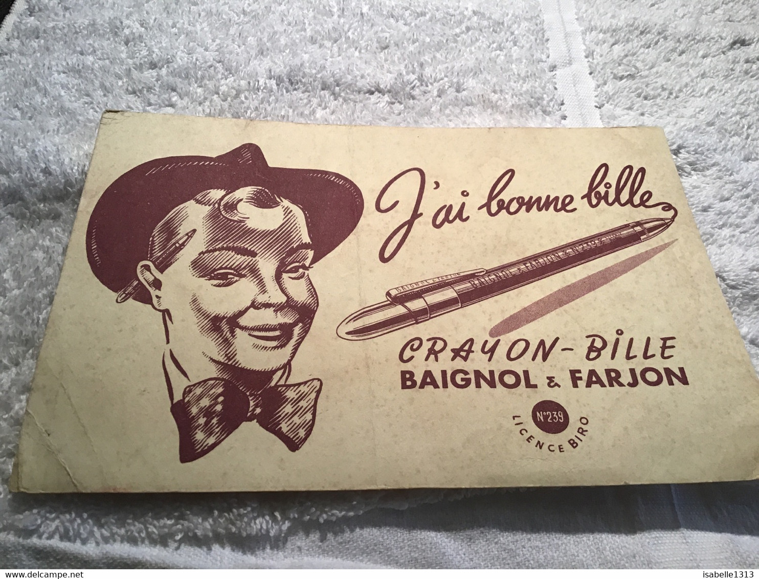 Buvard J Ai Bonne Bille Crayon Bille Baignol &farjon Licence Biro - C