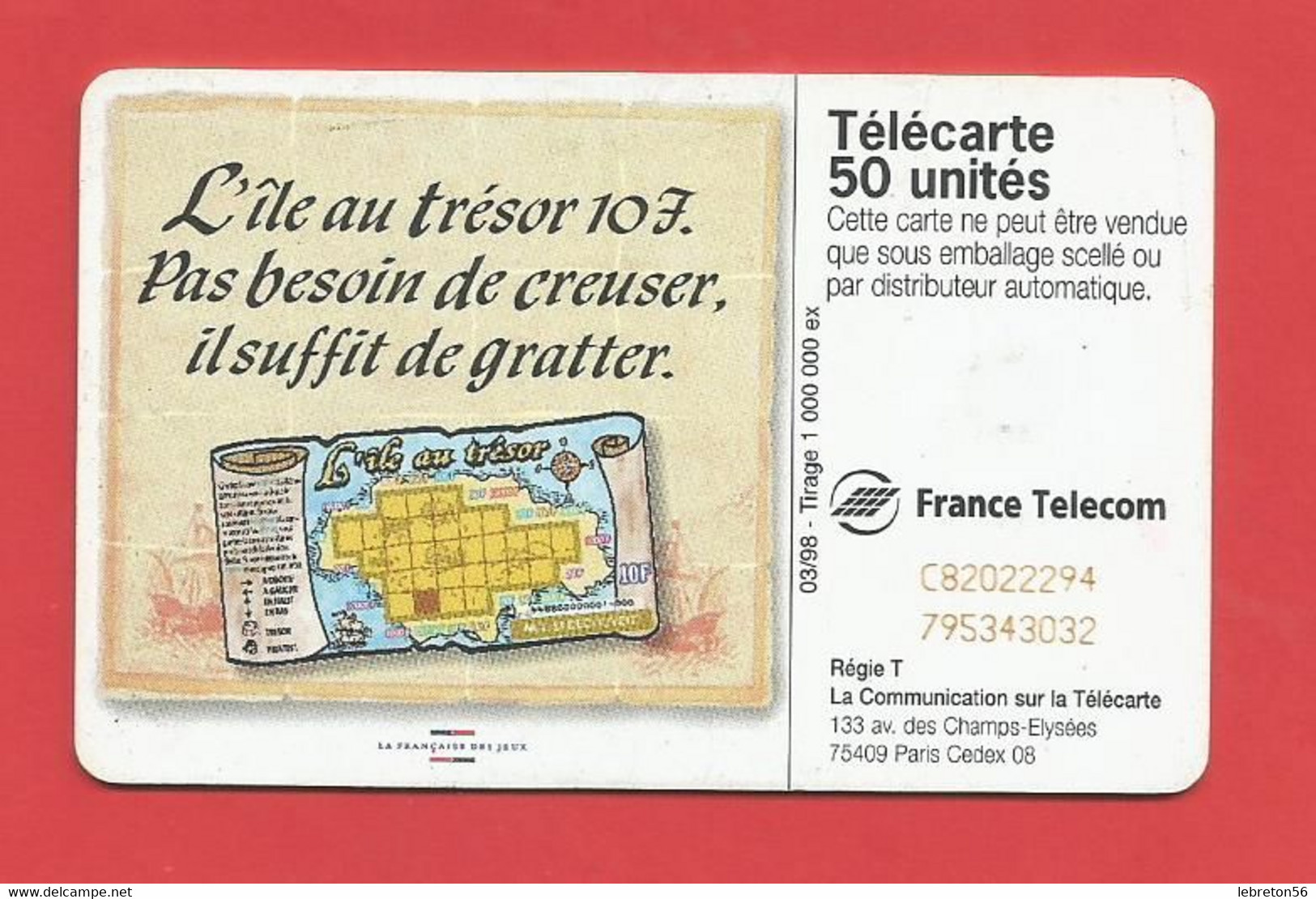 TELECARTE 50 U TIRAGE 1000 000 EX. La Française Des Jeux-- L'ile Au Trésor---- X 2 Scan - Juegos