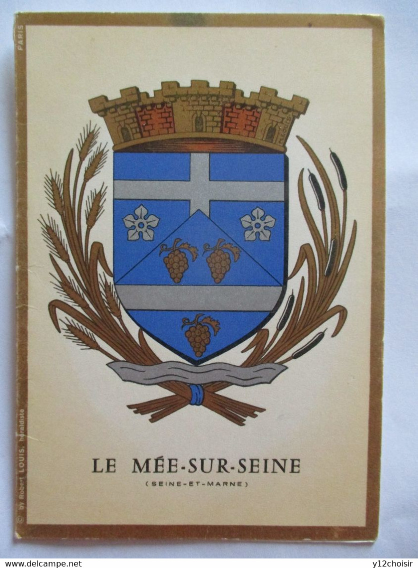 CARTE FEUILLET ARMOIRIES LE MEE SUR SEINE SEINE ET MARNE ROBERT LOUIS HERALDISTE PROCEDE RELIEF TYPO-EMAIL BLASON - Le Mee Sur Seine