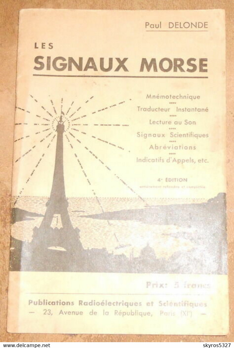 Les Signaux Morse –mnémotechnique-traducteur Instantané – Lecture Au Son-Signaux Scientifiques – Abréviations – Indicati - Libros Y Esbozos