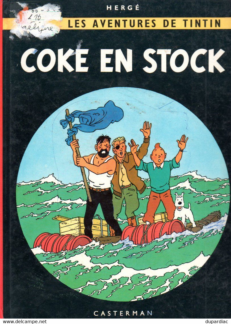 HERGE. Les Aventures De Tintin : COKE EN STOCK. - Hergé