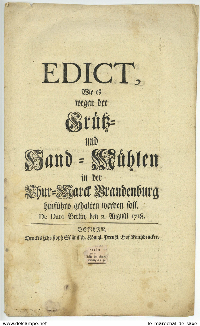 Kurmark Brandenburg Berlin 1718 König Friedrich Wilhelm Dekret Handmühlen Mühlenwesen - Wetten & Decreten