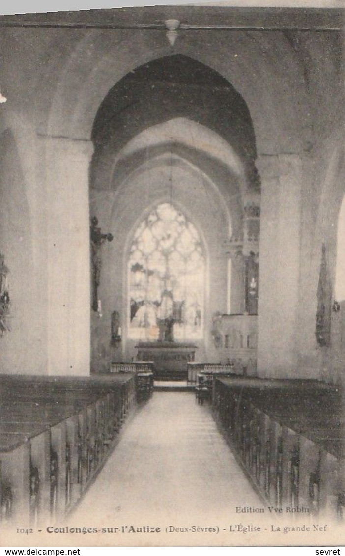 COULONGES -sur-l'AUTIZE. - L'Eglise - La Grande Nef. Carte RARE - Coulonges-sur-l'Autize