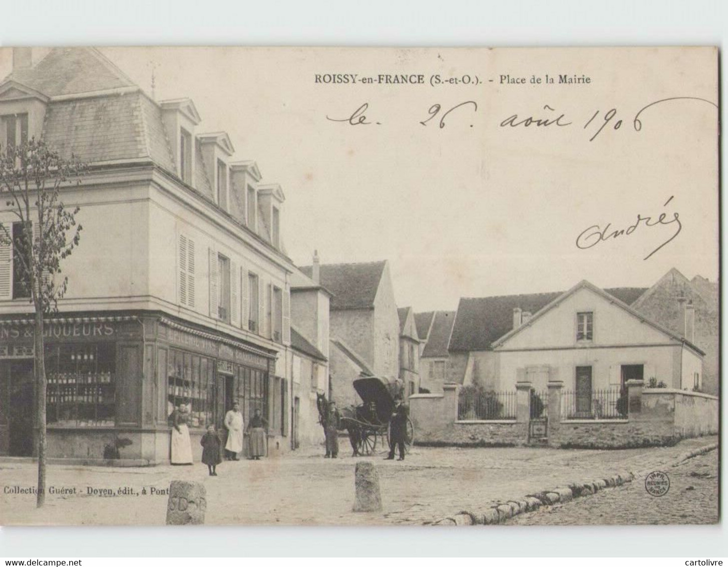 95 ROISSY EN FRANCE ... Place De La Mairie (Guéret-Doyen) Circulée En 1906 . Carriole - Roissy En France