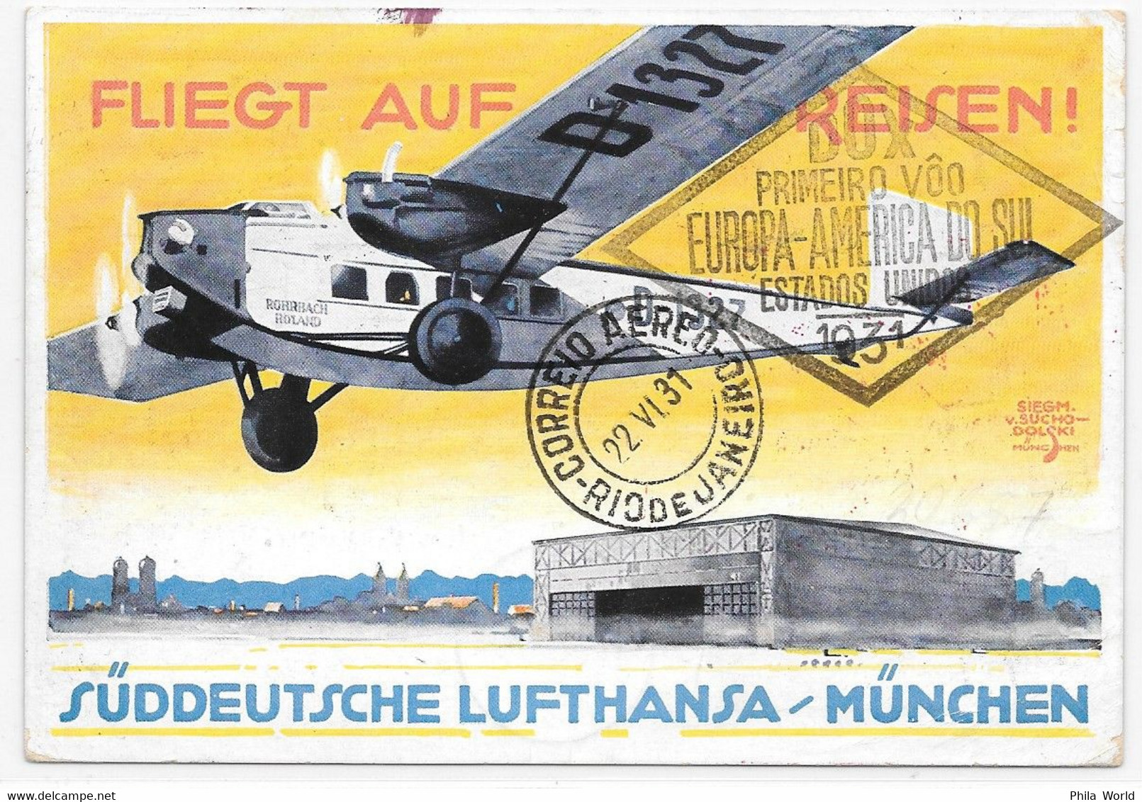 AK LUFTPOST SUDDEUTSCHE LUFTHANSA - GERMANY 1931 - Airmail First Flight DORNIER DO-X Flugschiff > SOUTH AMERICA - Flugzeuge
