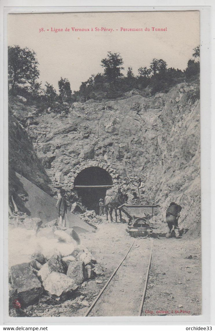 CPA Ligne De Vernoux à Saint-Péray - Percement Du Tunnel (très Belle Scène) - Vernoux