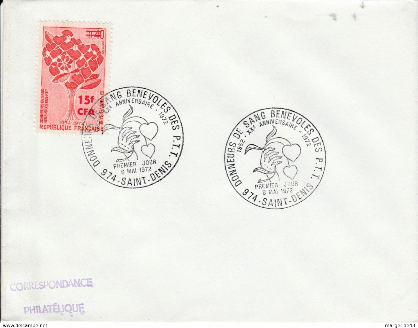 REUNION FDC 1972 DONNEURS DE SANG DES PTT - Other & Unclassified