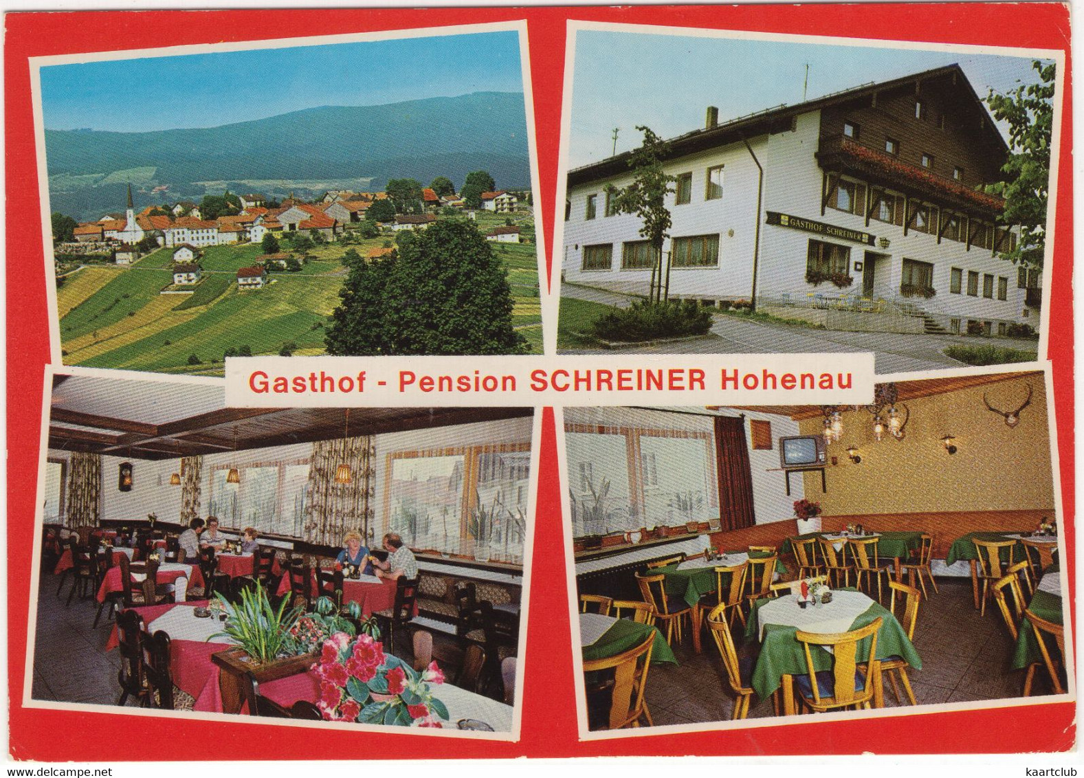 Hohenau - Gasthof-Pension 'Schreiner' , Hohenau 11 / Bayer. Wald - Freyung