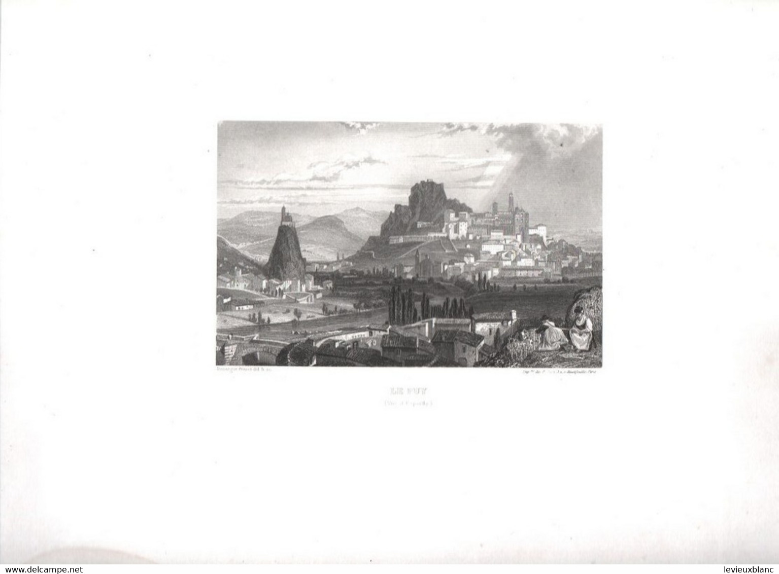 Gravure Ancienne/Bords De Loire/ LE PUY Vue D'ESPAILLY  /Dessinés  Et Gravés Par ROUARGUE Frères/Paris/1850  LOIR36 - Stampe & Incisioni