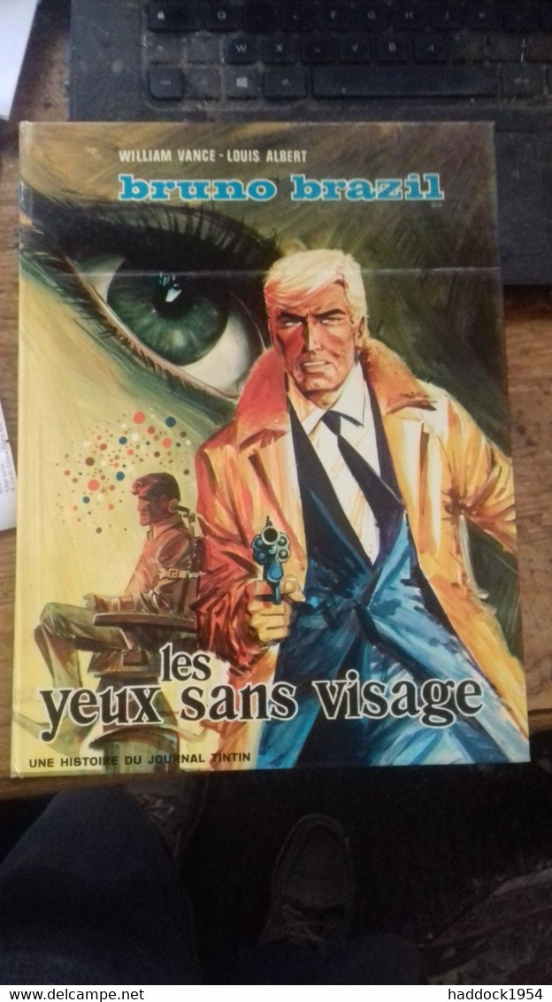 Les Yeux Sans Visage BRUNO BRAZIL WILLIAM VANCE LOUIS ALBERT éditions Du Lombard 1971 - Bruno Brazil