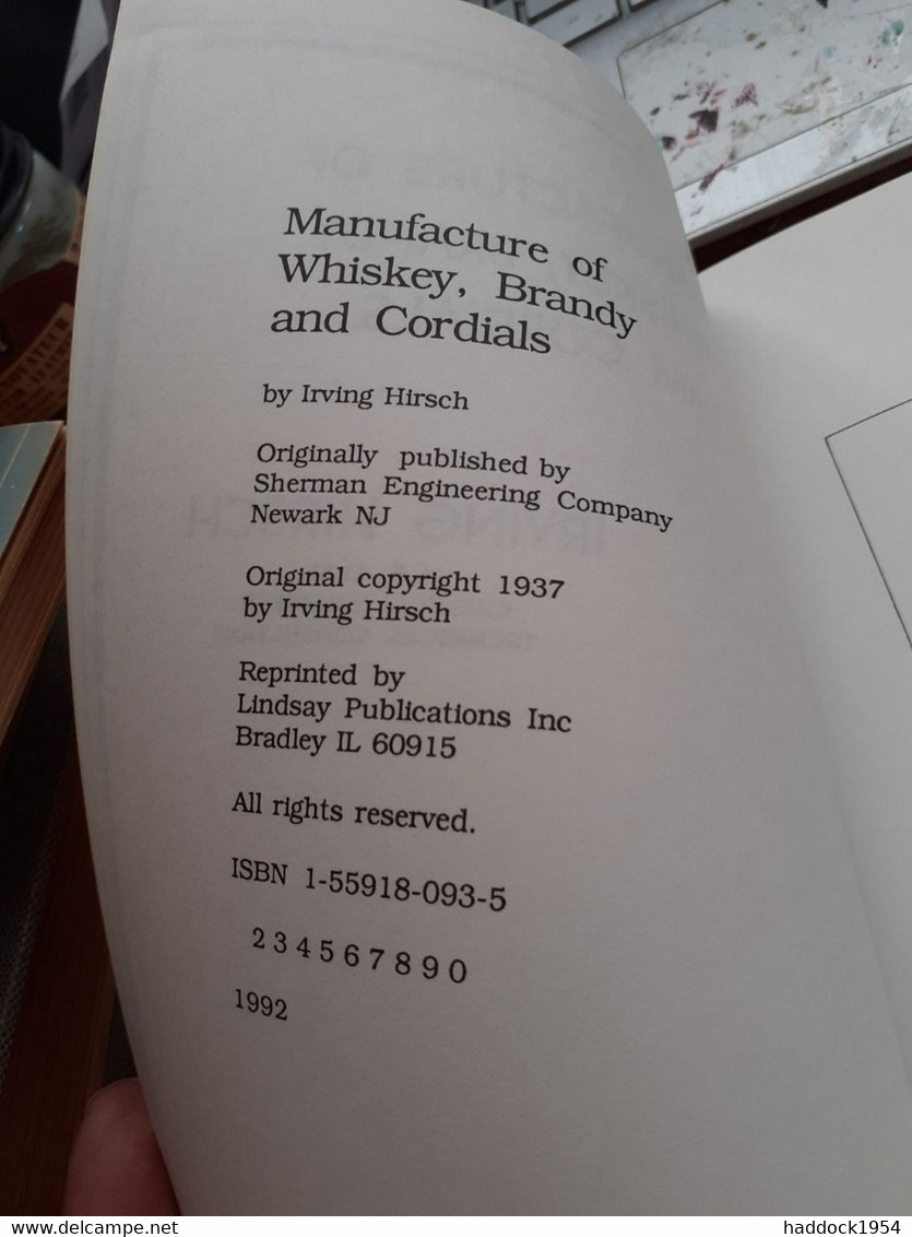 Manufacture Of Whiskey Brandy And Cordials IRVING HIRSCH Lindsay Publications 1992 - Britse