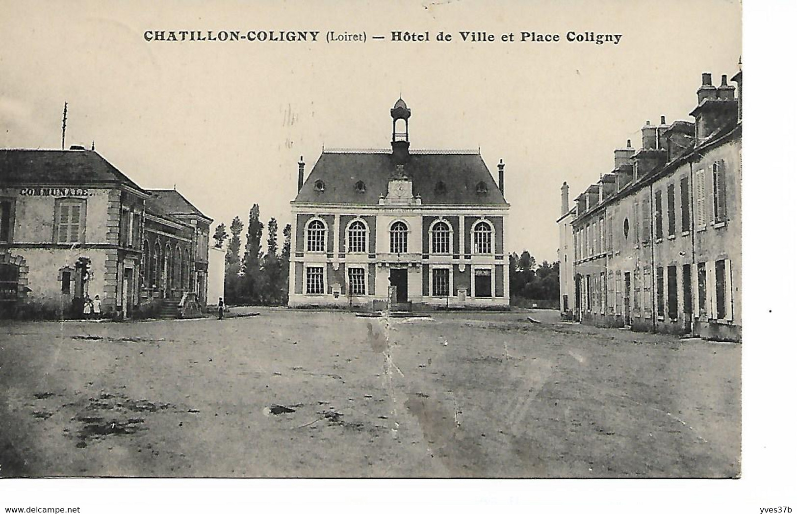 CHATILLON-COLIGNY - Hôtel De Ville Et Place Coligny - Chatillon Coligny