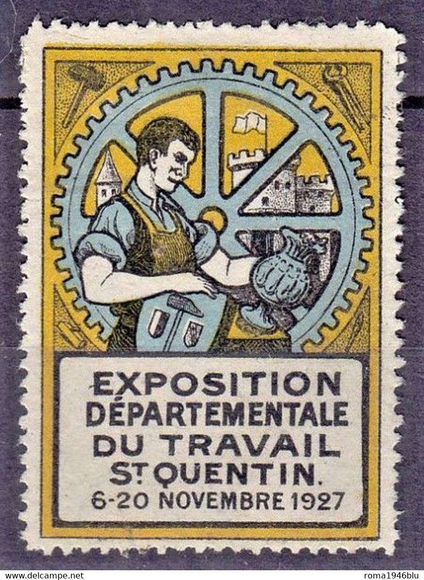 ST. QUENTIN 1927 EXPOSITION DEPARTEMENTALE DU TRAVAIL - Erinnophilie