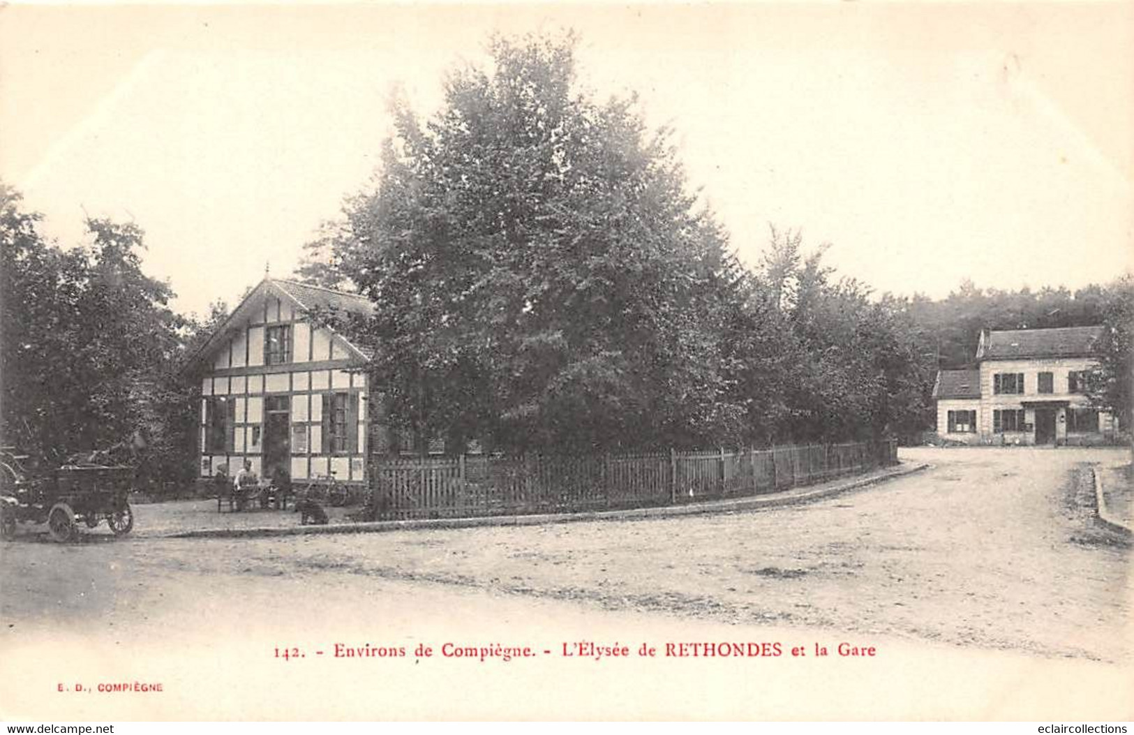 Rethondes          60           L'Elysée De Rethondes Et La Gare       (voir Scan) - Rethondes