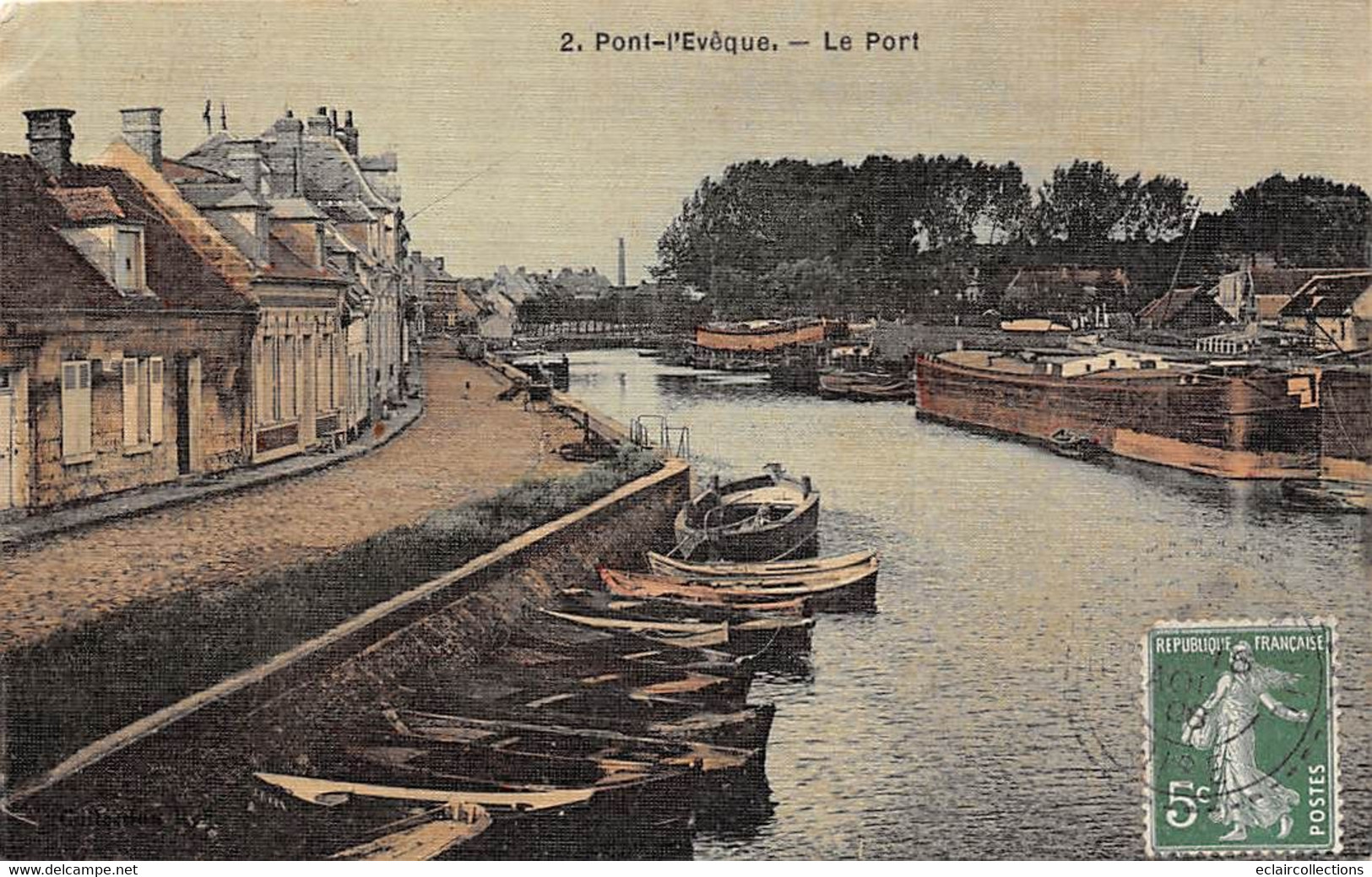 Pont-l'Evêque         60           Le Port.   Péniches . Toilée Couleur.       (voir Scan) - Andere & Zonder Classificatie