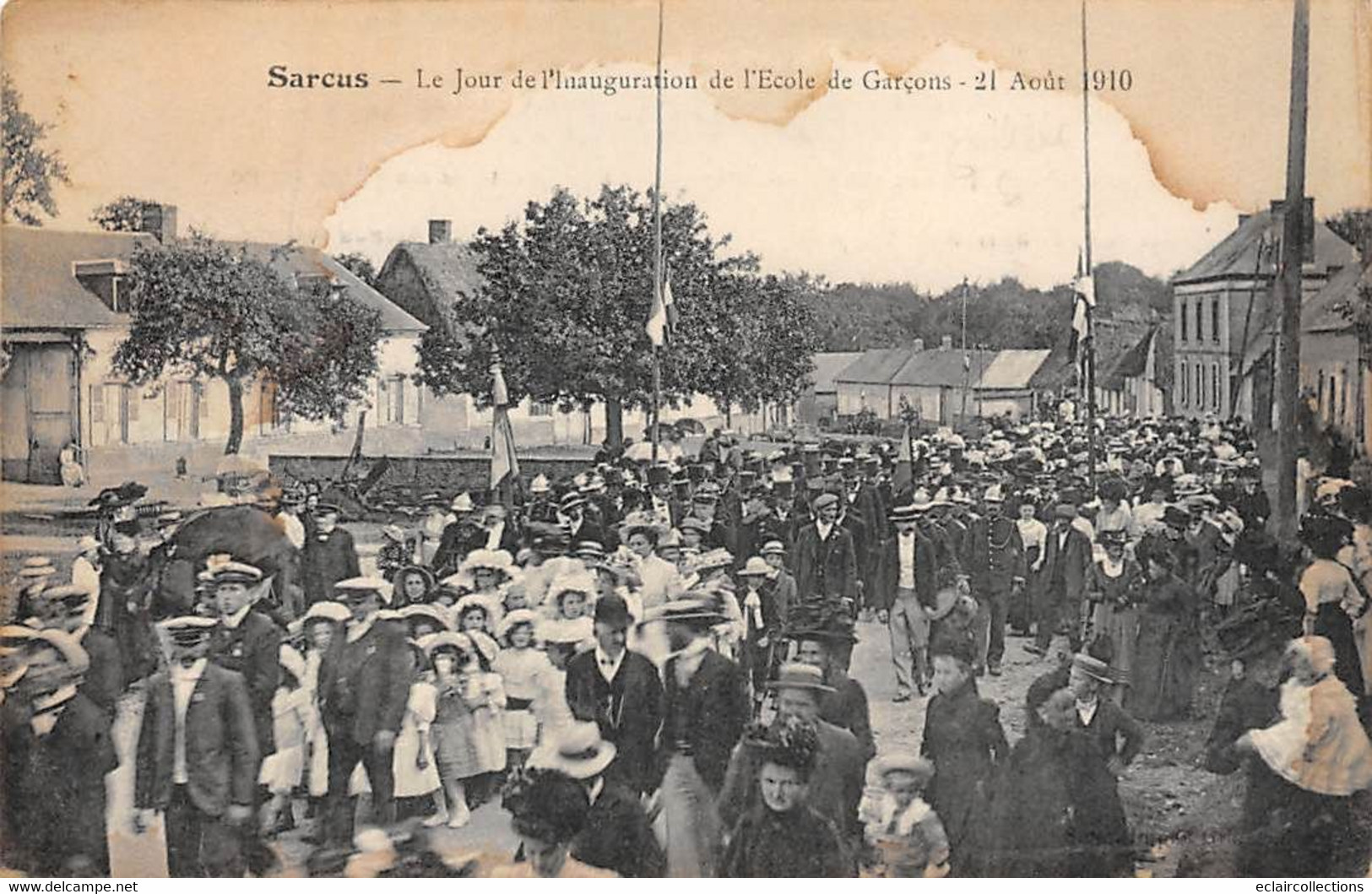Sarcus           60       Inauguration De L'école De Garçons  Août 1910   - Tachée -     (voir Scan) - Other & Unclassified