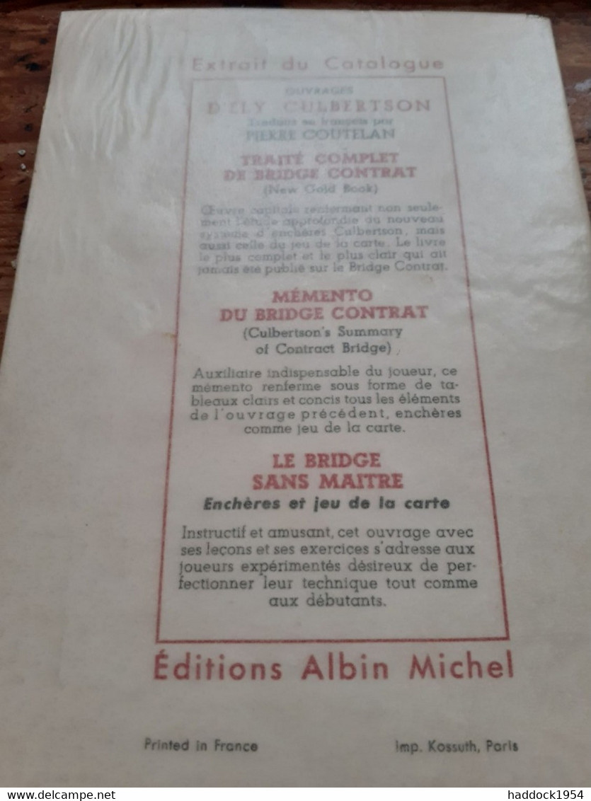 Comment Jouer Et Gagner Au Canasta ELY CULBERTSON éditions Albin Michel 1950 - Giochi Di Società