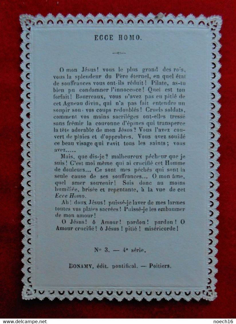 Image Pieuse Dentelle - Edt Bonamy Poitiers- Type Canivet- Ecce Homo - Images Religieuses