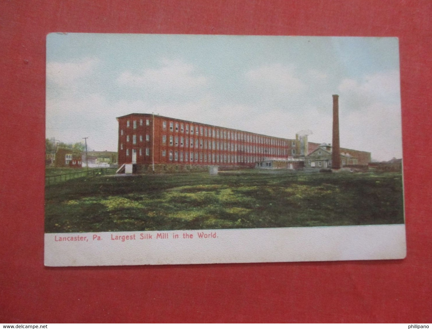 Largest Silk Mill In World   Lancaster   Pennsylvania > >   Ref 4471 - Lancaster