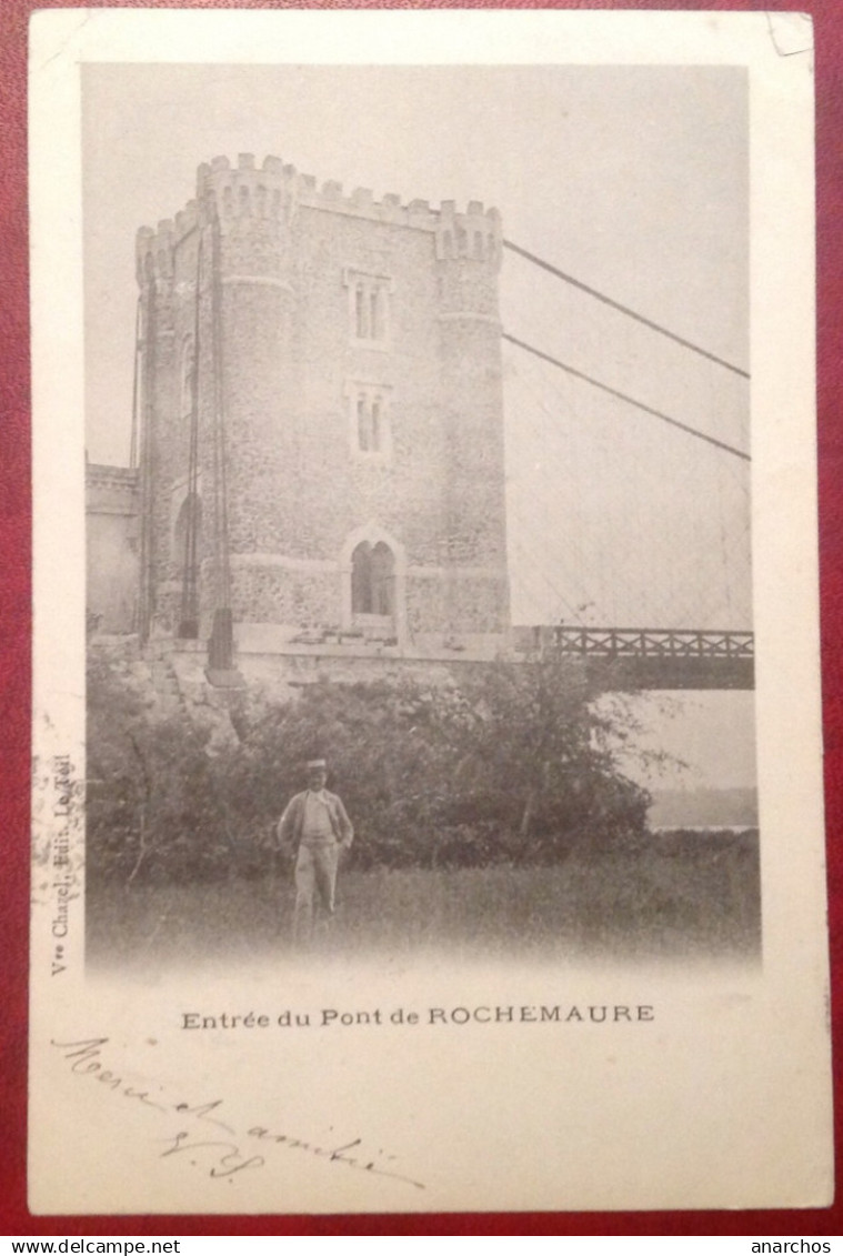 Entrée Du Pont De Rochemaure - Rochemaure