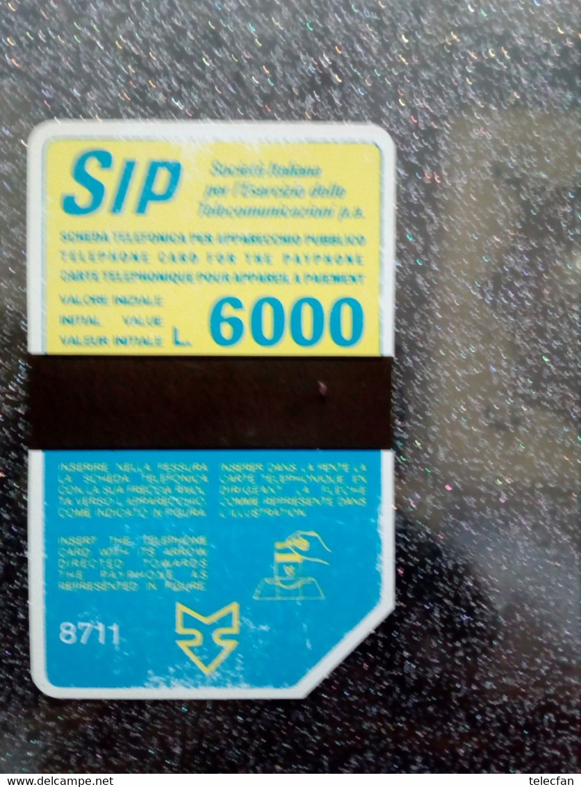 ITALIE SIP ANCIENNE 6000L UT UN PEU USEE SINON TBE - Publiques Précurseurs