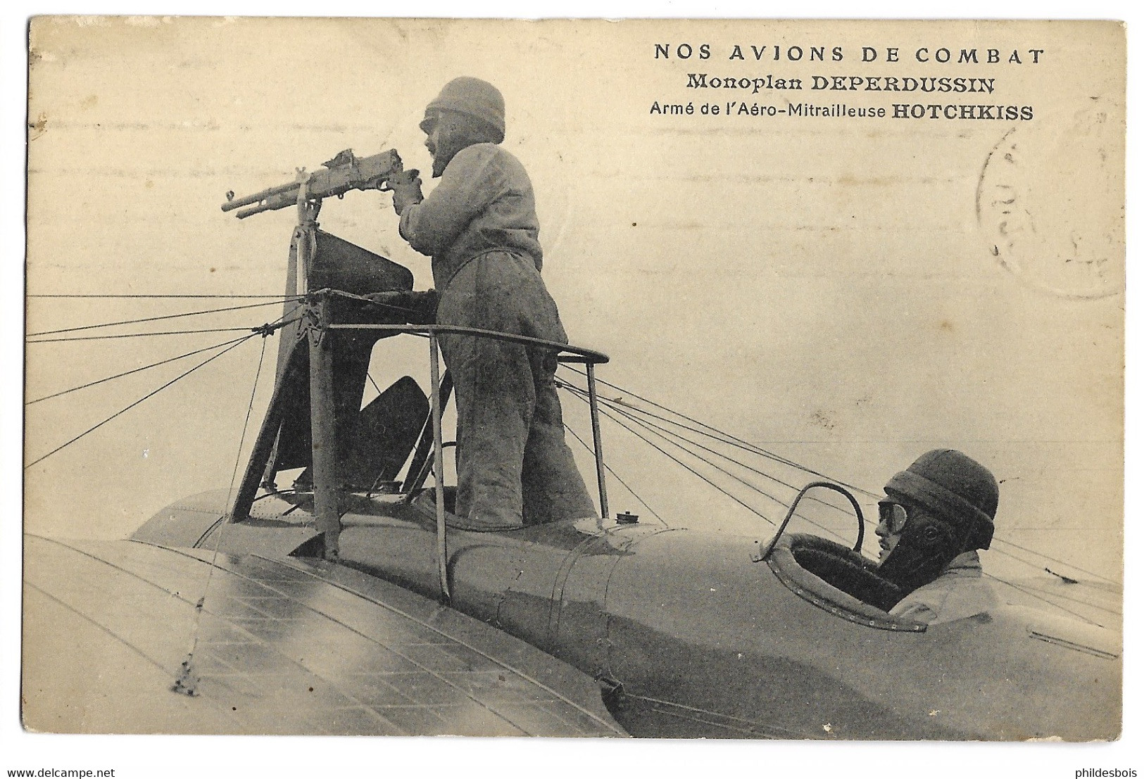 NOS AVIONS DE COMBAT Monoplan DEPERDUSSIN  Armée De L'aéro Mitrailleuse HOTCHKISS - 1919-1938: Fra Le Due Guerre