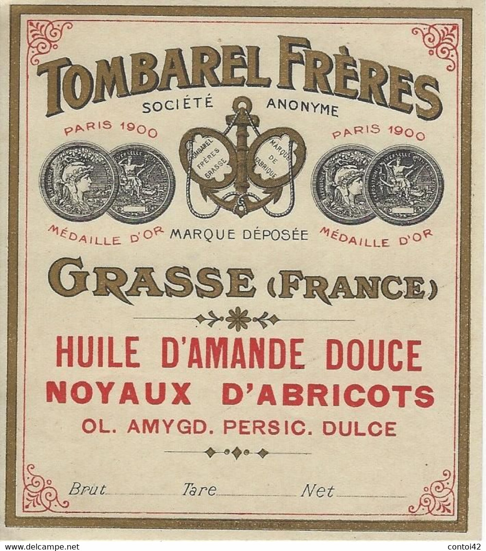 06 GRASSE ETIQUETTE HUILE AMANDE DOUCE TOMBAREL PUBLICITE CHROMOGRAPHIE - Labels