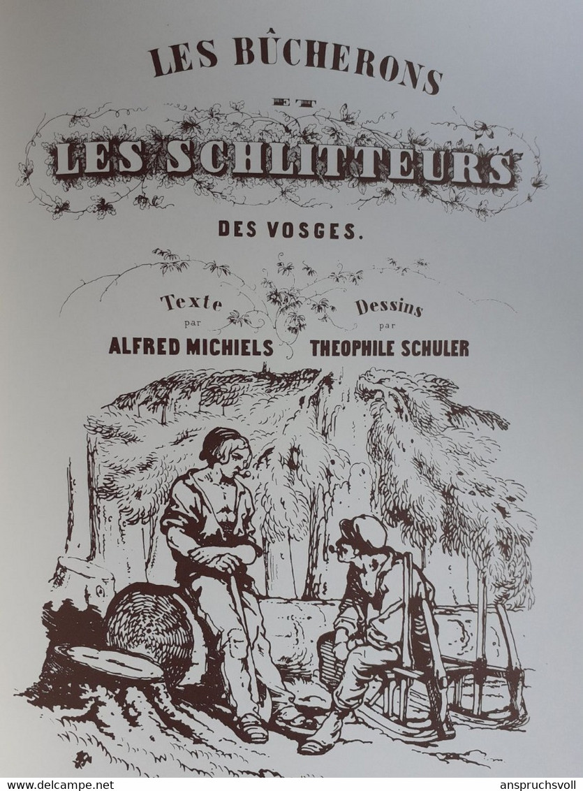 LES BUCHERONS ET LES SCHLITTEURS DES VOSGES - Lorraine - Vosges