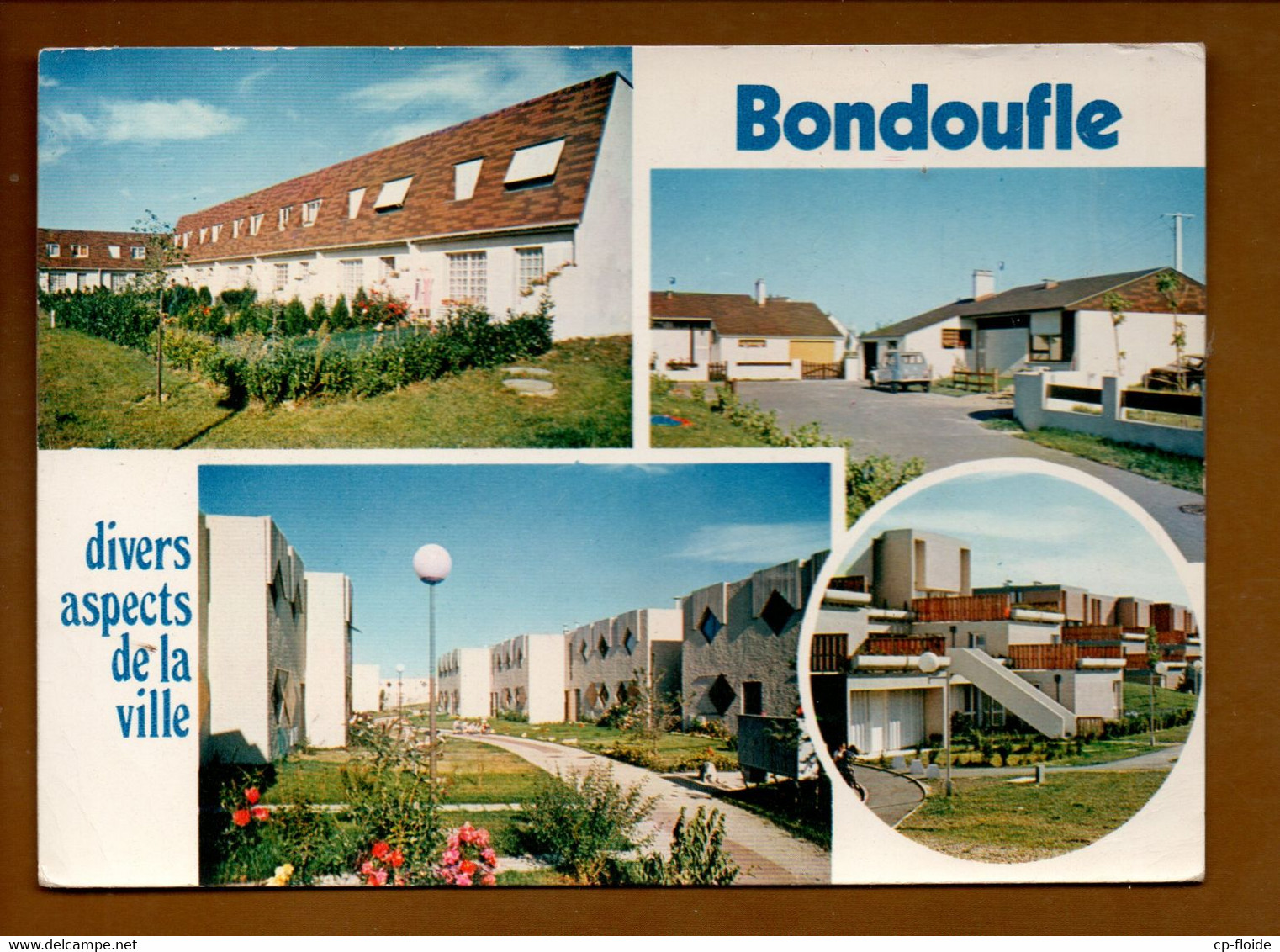 91 - BONDOUFLE . " DIVERS ASPECT DE LA VILLE " MULTI-VUES - Réf. N° 26620 - - Bondoufle