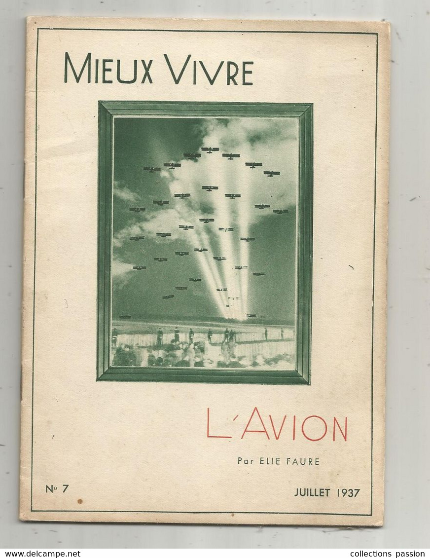 Photographie, Documents Photographiques , MIEUX VIVRE , L'AVION Par E. Faure, N° 7 , 1937,  Frais Fr 2.25 E - Fotografia