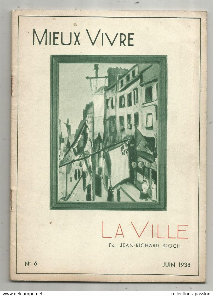 Photographie, Documents Photographiques , MIEUX VIVRE , LA VILLE , N° 6 , 1938,  Frais Fr 2.25 E - Photographie