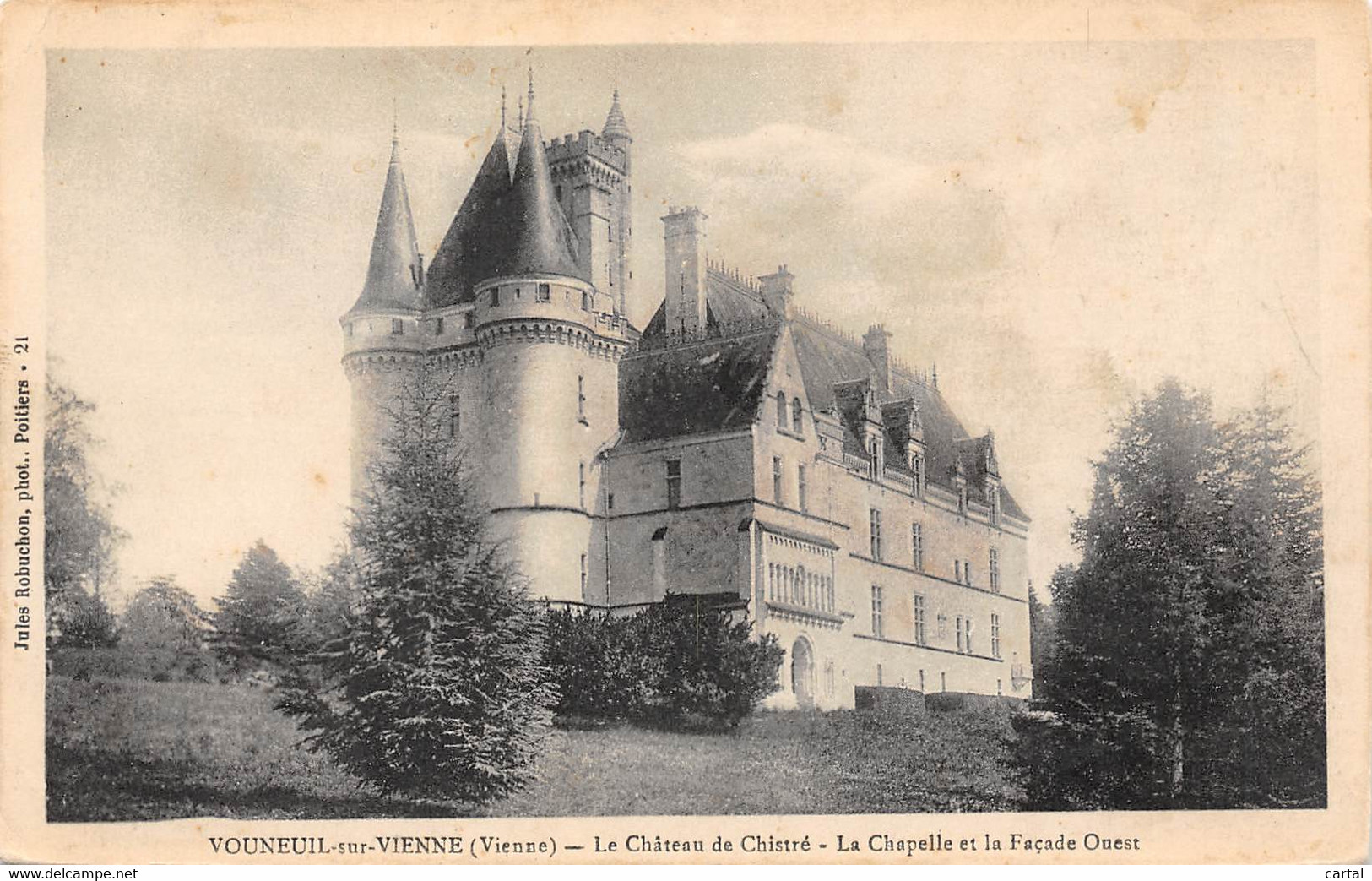 86 - VOUNEUIL-sur-VIENNE - Le Château De Chistré - La Chapelle Et La Façade Ouest - Vouneuil Sur Vienne