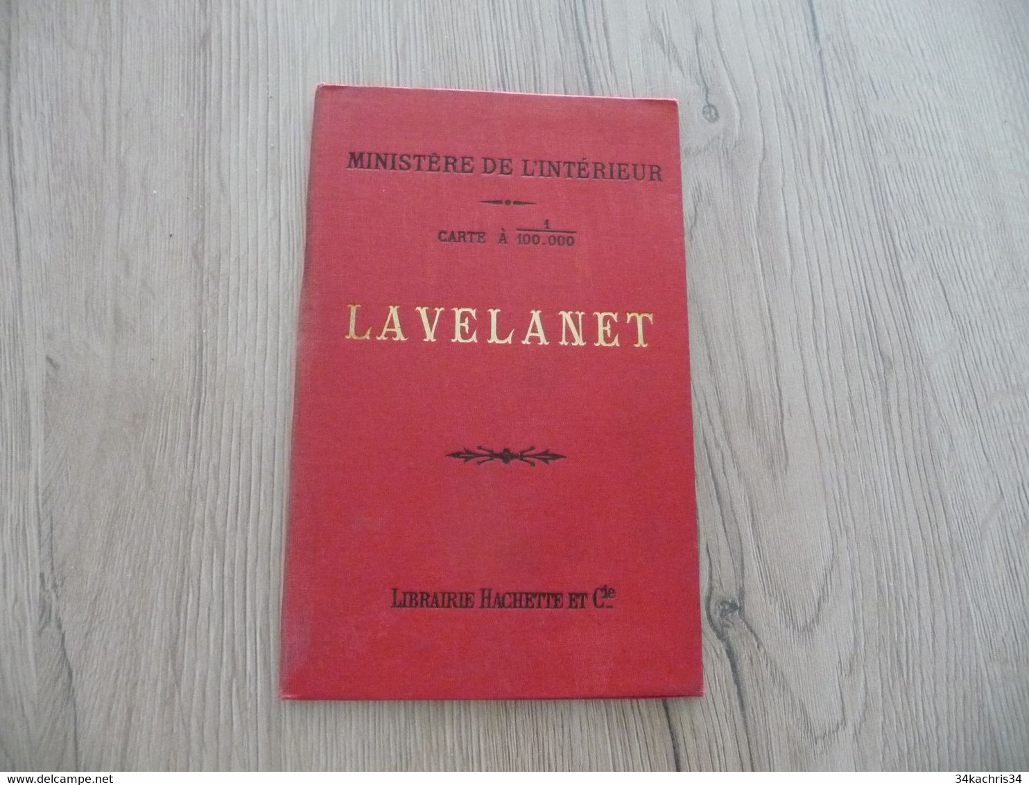 Carte Géographique Dépliante Ministère De L'Intérieur Libraire Hachette Lavelanet Ariège 1898 - Mapas Geográficas