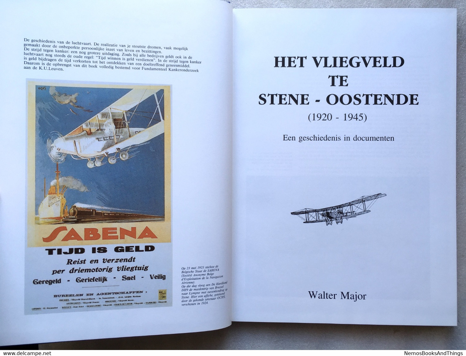 Het Vliegveld Te Stene - Oostende (1920-1945) Geschiedenis In Documenten - 1500 Ex. - 1993 - W Major  - Luchtvaart - Historia