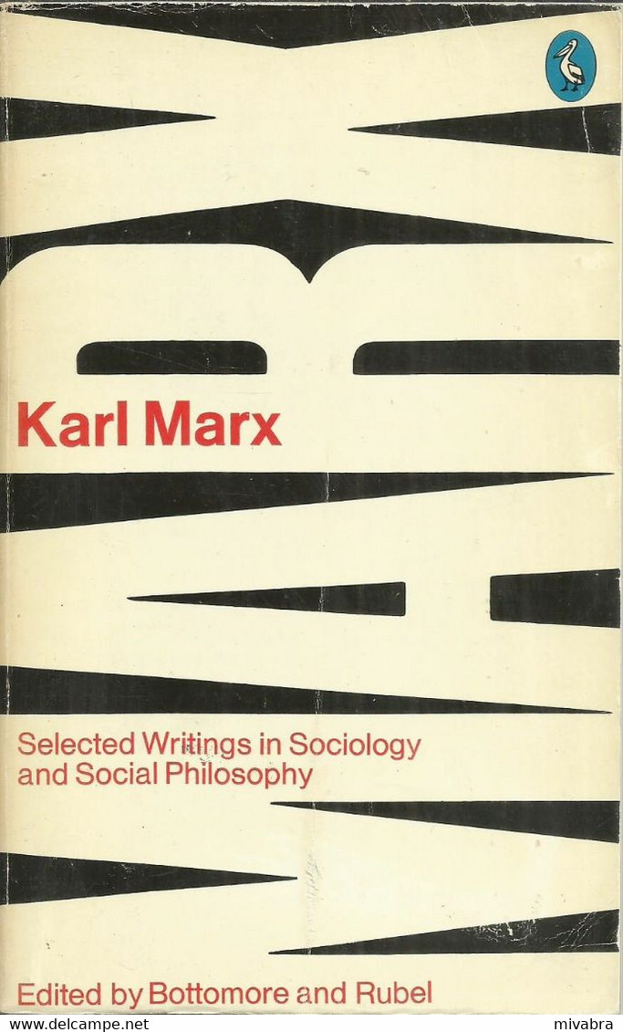 KARL MARX SELECTED WRITINGS IN SOCIOLOGY & SOCIAL PHILOSOPHY - Psicologia