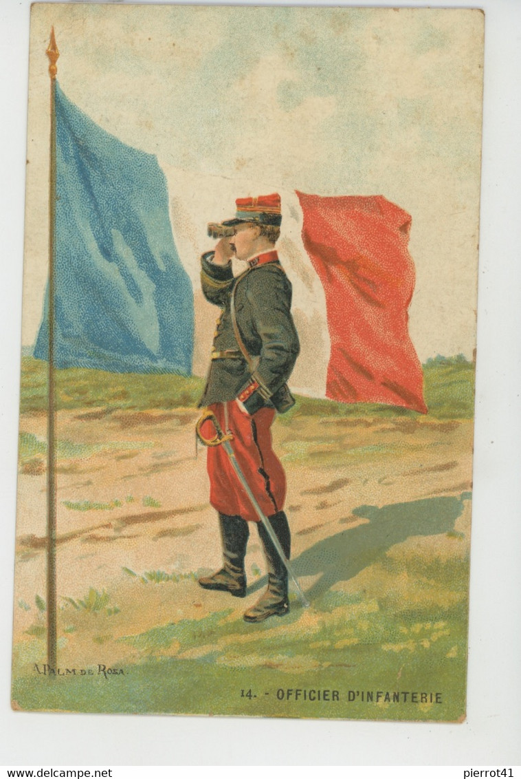 MILITARIA - REGIMENTS - Officier D'Infanterie Par PALM DE ROSA - Carte PUB Pour CHOCOLAT DROULERS à FRESNES SUR ESCAUT - Regimientos