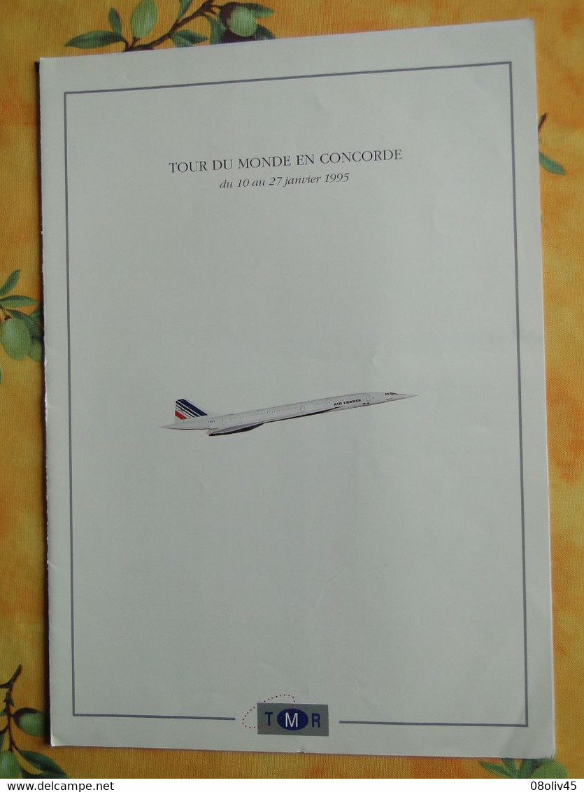 CONCORDE Air-France -- Dépliant T.M.R. - Tour Du Monde En Concorde Du 10 Au 27 Janvier 1995 - Advertenties