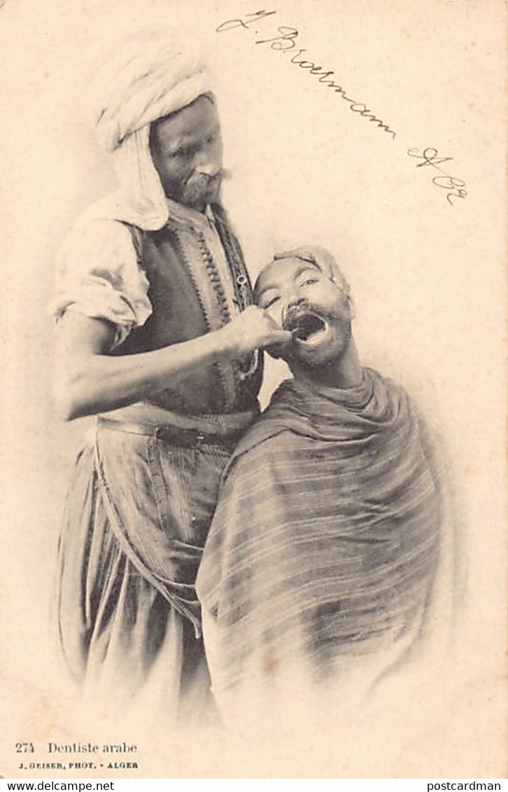 Algérie - Scènes & Types - Dentiste Arabe - Ed. J. Geiser274 - Professions