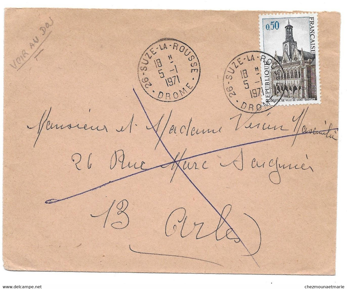 SUZE LA ROUSSE ARLES 5 01 1971 ENVELOPPE ARRIVEE LE 11 EN SOUFFRANCE PAR SUITE CHUTES DE NEIGE DROME VAUCLUSE - Storia Postale