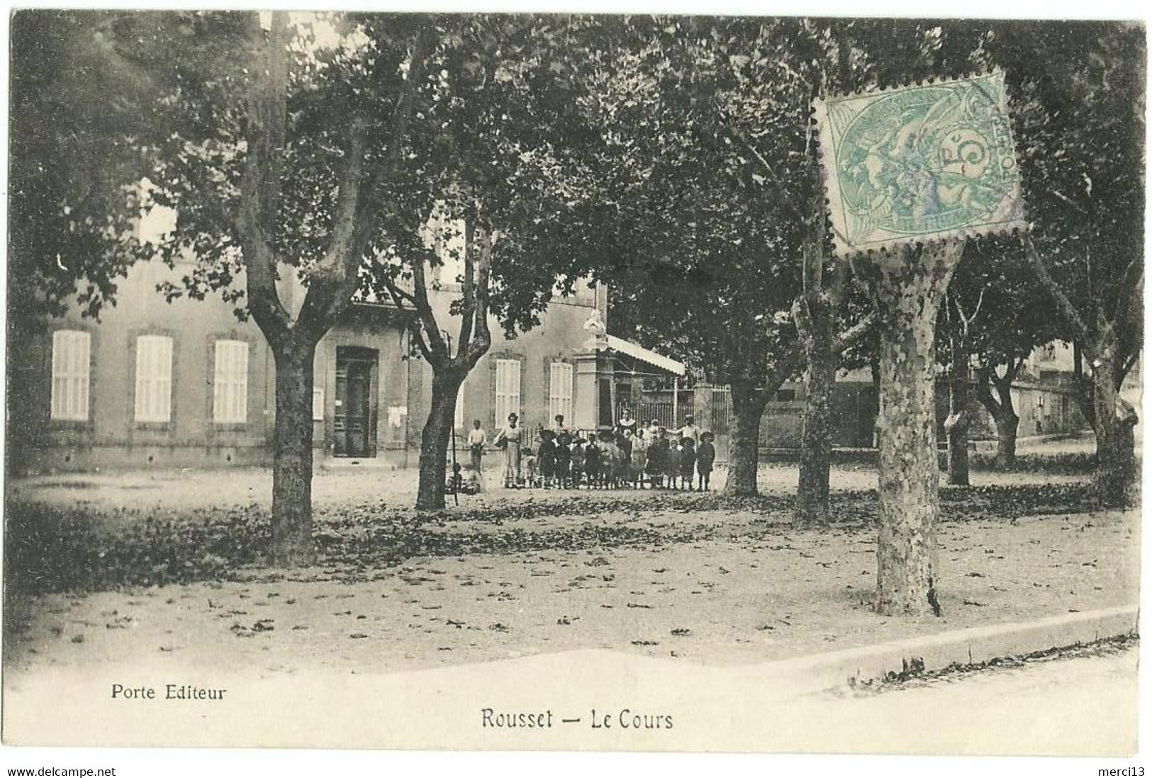 ROUSSET (13) - Le Cours. Porte Editeur. - Rousset