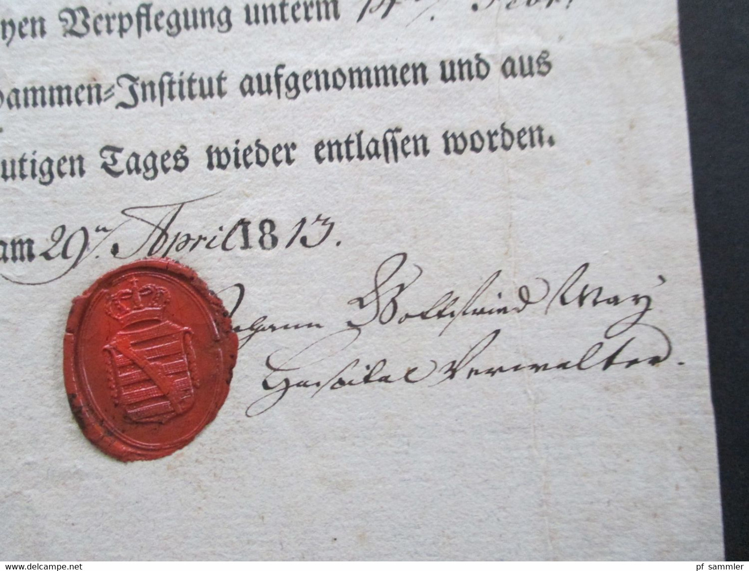 Vorphila Sachsen Dresden 29.4.1813 Dokument Maria Theresia Dokument über Die Aufnahme Hebammen Institut Zur Niederkunft - Prephilately